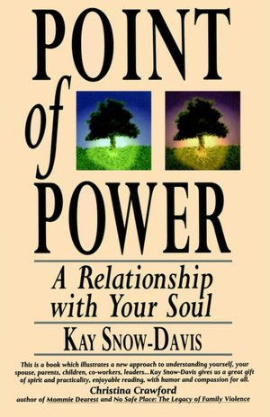 Point of Power: A Relationship with Your Soul