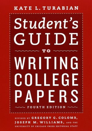 Student's Guide to Writing College Papers: Fourth Edition