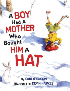 A Boy Had a Mother Who Bought Him a Hat