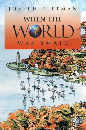 When the World Was Small