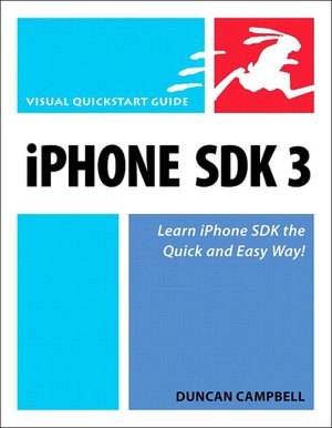iPhone SDK 3 (Visual QuickStart Guide Series)