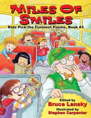Miles of Smiles: A Collection of Laugh-Out Loud Poems