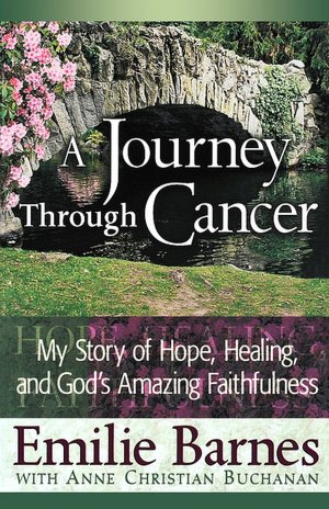 Journey through Cancer: My Story of Hope, Healing, and God's Amazing Faithfulness