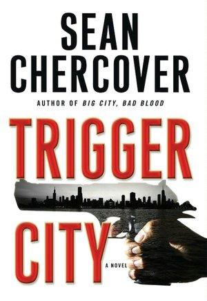 Trigger City (Ray Dudgeon Series #2)