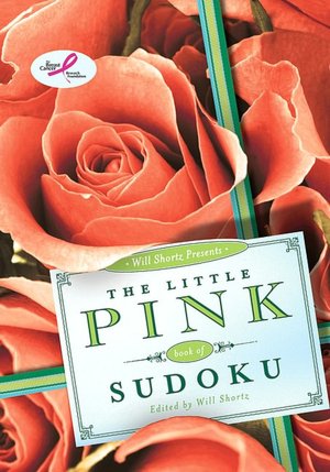 Will Shortz Presents The Little Pink Book of Sudoku: Easy to Hard Puzzles