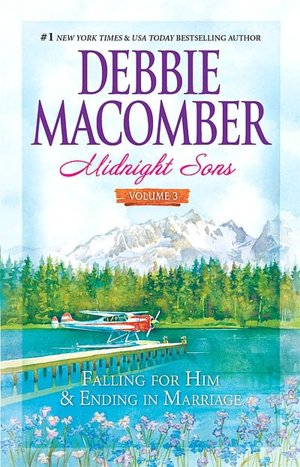 Midnight Sons, Volume 3: Falling for Him/Ending in Marriage/Midnight Sons and Daughters