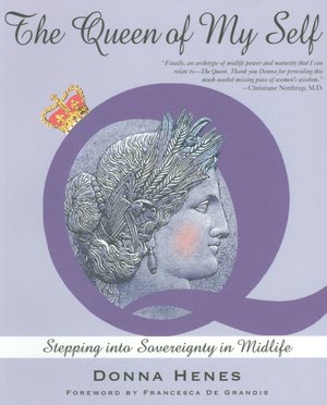 Queen of My Self: Stepping into Sovereignty in Midlife