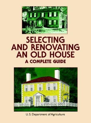 Selecting and Renovating an Older House: A Complete Guide