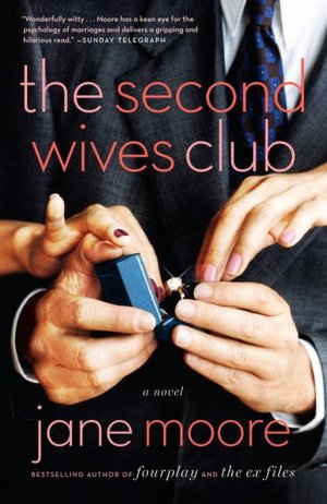 The Second Wives Club: A Novel