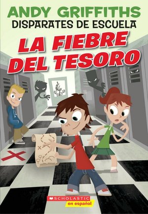 Disparates de escuela #1: La fiebre del tesoro: Treasure Fever!