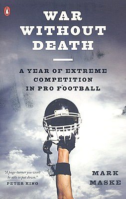 War without Death: A Year of Extreme Competition in Pro Football
