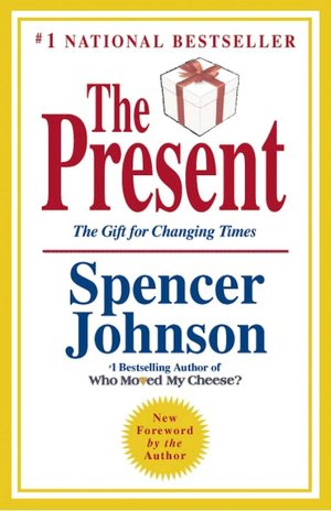The Present: The Gift for Changing Times