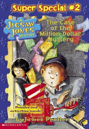 The Case of the Million Dollar Mystery (Jigsaw Jones Super Special Series #2)