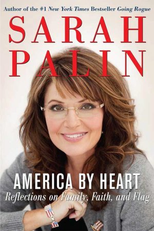 America by Heart: Reflections on Family, Faith, and Flag