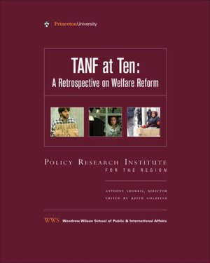 TANF at Ten: A Retrospective on Welfare Reform