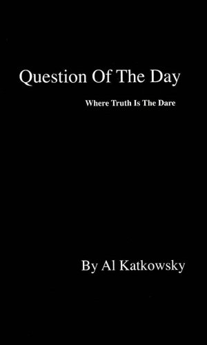 Question of the Day: Where Truth Is the Dare