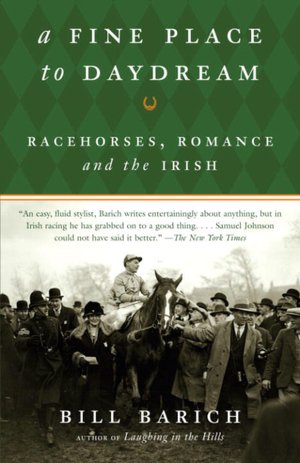 Fine Place to Daydream: Racehorses, Romance, and the Irish