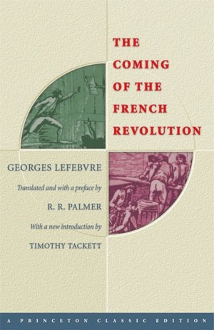The Coming of the French Revolution