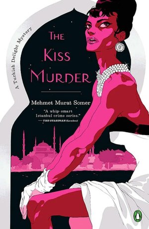 The Kiss Murder (Turkish Delight Series)