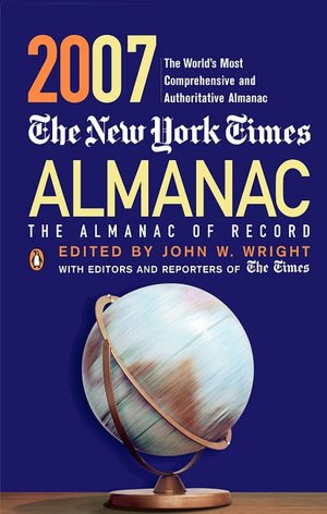The New York Times Almanac 2007: The Almanac of Record