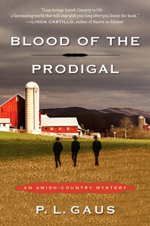 Blood of the Prodigal (Amish-Country Mystery Series #1)