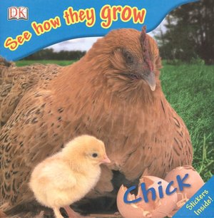 Chick: See How They Grow
