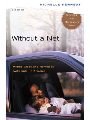 Without a Net: Middle Class and Homeless (with Kids) in America