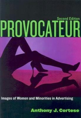 Provocateur: Images of Women and Minorities in Advertising