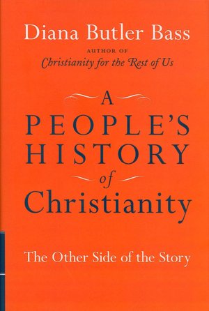 A People's History of Christianity: The Other Side of the Story