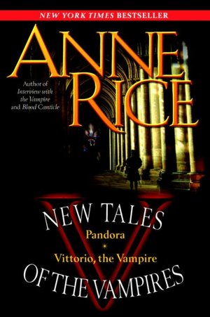 New Tales of the Vampires: Pandora/Vittorio the Vampire