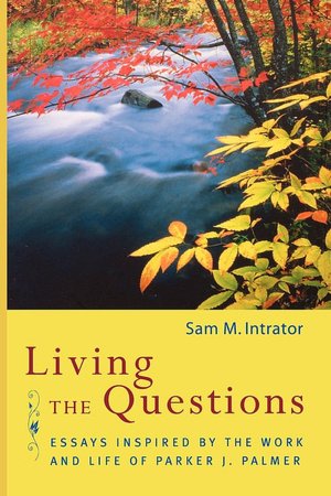 Living The Questions