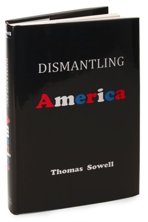 Dismantling America: And Other Controversial Essays