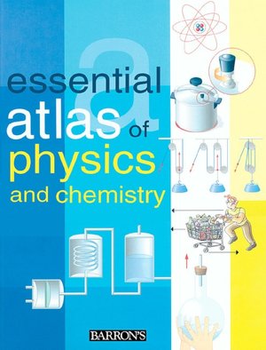 Download textbooks pdf Essential Atlas of Physics and Chemistry by Barron's Educational Staff  (English literature)