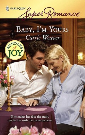 Baby, I'm Yours (Harlequin Super Romance #1476)