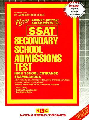 Secondary School Admissions Test High School Entrance Examinations: New Rudman's Questions and Answers on the... SSAT