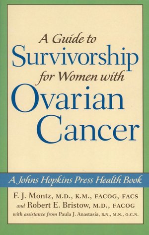 A Guide to Survivorship for Women with Ovarian Cancer