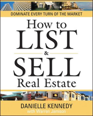 How to List and Sell Real Estate: 30th Anniversary Edition (with CD-ROM)