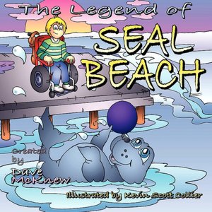 The Legend of Seal Beach