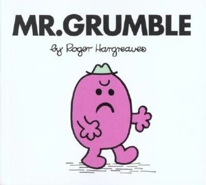 Mr. Grumble (Mr. Men and Little Miss Series)