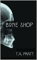 Bone Shop