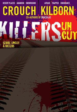 Killers Uncut - A Novel of Terror