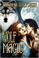 WOLF MAGIC: A Fantasy of Werewolves and Witches in the Twilight