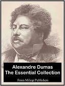 Alexandre Dumas Complete (includes Three Musketeers, Man in the Iron Mask, Count of Monte Cristo, Tweny Years After, Ten Years Later, Black Tulip, Mary Stuart and much more)