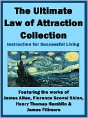 download The Ultimate Law of Attraction Collection : Instruction for Successful Living book