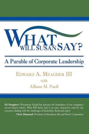 What Will Susan Say?: A Parable of Corporate Leadership
