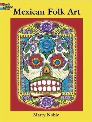 Mexican Folk Art Coloring Book
