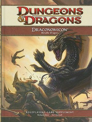 Dungeons & Dragons: Draconomicon: Metallic Dragons (4th Edition D&D Series)
