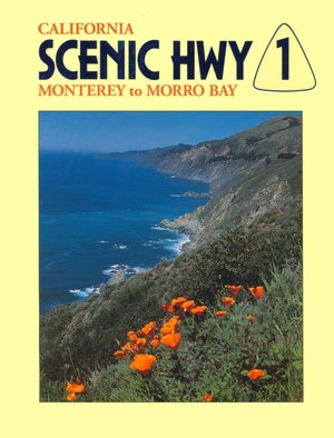 California Scenic Hwy 1: Monterey to Morro Bay