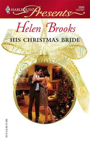 His Christmas Bride [Harlequin Presents Series #2689]
