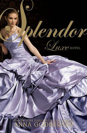 Splendor (Luxe Series #4)